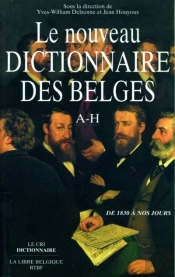 Le Nouveau Dictionnaire Des Belges T.1 Et T.2