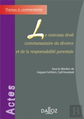 Le Nouveau Droit Communautaire Du Divorce Et De La Responsabilité Parentale