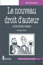 Le Nouveau Droit D'Auteur