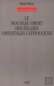 Le Nouveau Droit Des Eglises Orientales Catholiques