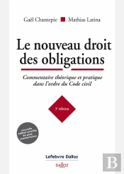 Le Nouveau Droit Des Obligations : Commentaire Théorique Et Pratique Dans L'Ordre Du Code Civil