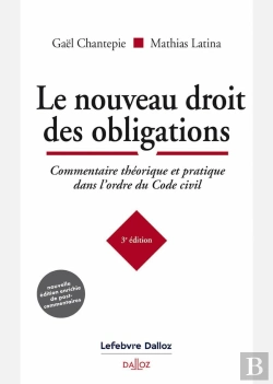 Bertrand.pt - Le Nouveau Droit Des Obligations : Commentaire Théorique Et Pratique Dans L'Ordre Du Code Civil