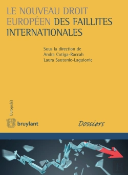Bertrand.pt - Le Nouveau Droit Européen Des Faillites Internationales