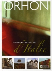 Le Nouveau Guide Des Vins D'Italie (3e Édition)