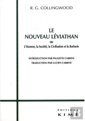 Le Nouveau Léviathan ; L'Homme, La Société, La Civilisation Et La Barbarie