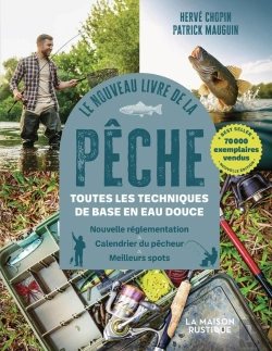 Bertrand.pt - Le Nouveau Livre De La Pêche : Toutes Les Techniques De Base En Eau Douce