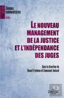 Le Nouveau Management De La Justice Et L'Indépendance Des Juges