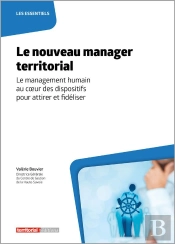 Le Nouveau Manager Territorial : Le Management Humain Au Coeur Des Dispositifs