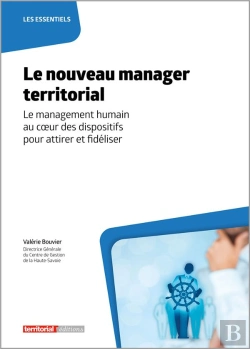 Bertrand.pt - Le Nouveau Manager Territorial : Le Management Humain Au Coeur Des Dispositifs