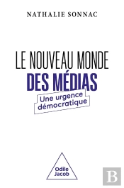 Le Nouveau Monde Des Médias : Une Urgence Démocratique