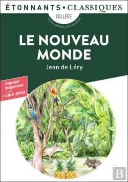 Bertrand.pt - Le Nouveau Monde : Histoire D'Un Voyage Fait En La Terre Du Brésil