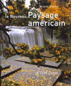 Bertrand.pt - Le Nouveau Paysage Americain ; La Cote Ouest