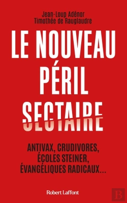 Bertrand.pt - Le Nouveau Péril Sectaire
