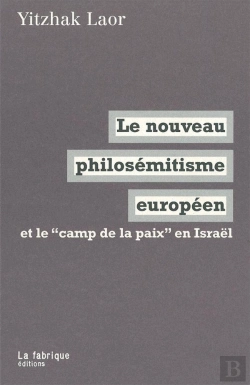Bertrand.pt - Le Nouveau Philosémitisme Européen Et Le 