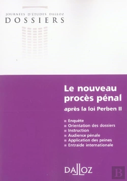 Bertrand.pt - Le Nouveau Proces Penal Apres La Loi Perben Ii