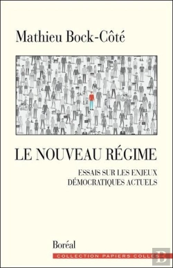 Bertrand.pt - Le Nouveau Régime ; Essais Sur Les Enjeux Démocratiques Actuels