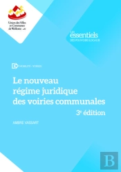 Le Nouveau Régime Juridique Des Voiries Communales (3e Édition)