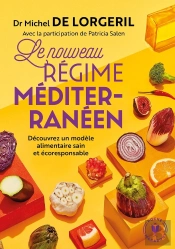 Le Nouveau Régime Méditerranéen ; Découvrez Un Modèle Alimentaire Sain Et Écoresponsable