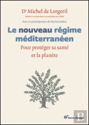 Le Nouveau Régime Méditerranéen ; Protéger Sa Santé Et La Planète
