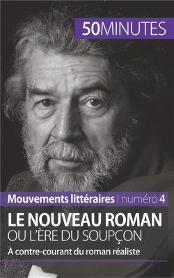 Bertrand.pt - Le Nouveau Roman Ou L'Ère Du Soupçon : À Contre-Courant Du Roman Réaliste