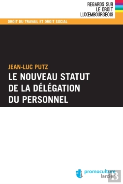 Bertrand.pt - Le Nouveau Statut De La Délégation Du Personnel