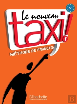 Bertrand.pt - Le Nouveau Taxi ! 1 : Livre De L'Élève