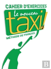 Le Nouveau Taxi ! 2 : Cahier D'Exercices