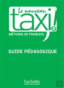 Bertrand.pt - Le Nouveau Taxi ; Niveau 2 ; Guide Pédagogique