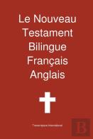 Le Nouveau Testament Bilingue, Francais - Anglais