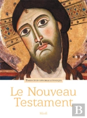 Le Nouveau Testament Commenté ; Traduction Officielle Liturgique