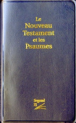 Bertrand.pt - Le Nouveau Testament Et Les Psaumes Segond 21
