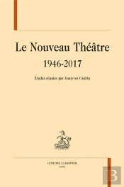 Le Nouveau Théâtre, 1946-2017