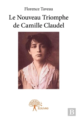 Bertrand.pt - Le Nouveau Triomphe De Camille Claudel