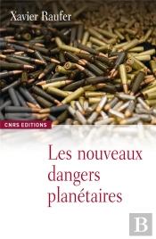 Le Nouveaux Dangers Planétaires ; Chaos Mondial, Décèlement Précose