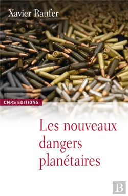 Bertrand.pt - Le Nouveaux Dangers Planétaires ; Chaos Mondial, Décèlement Précose