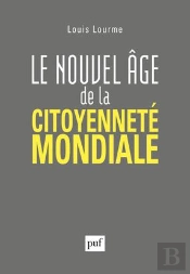 Le Nouvel Âge De La Citoyenneté Mondiale