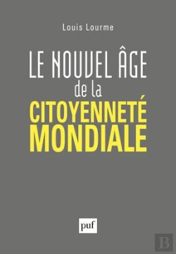 Bertrand.pt - Le Nouvel Âge De La Citoyenneté Mondiale