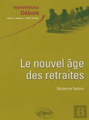 Le Nouvel Âge Des Retraites