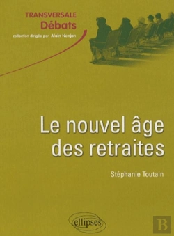 Bertrand.pt - Le Nouvel Âge Des Retraites