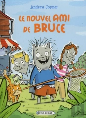 Le Nouvel Ami De Bruce