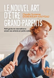 Le Nouvel Art D'Être Grand-Parent