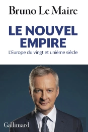 Le Nouvel Empire ; L'Europe Du Vingt Et Unième Siècle