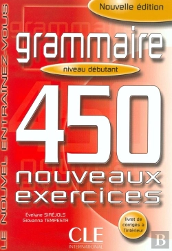 Bertrand.pt - Le Nouvel Entrainez-Vous Grammaire 450 Nouveauxexercices Debutant