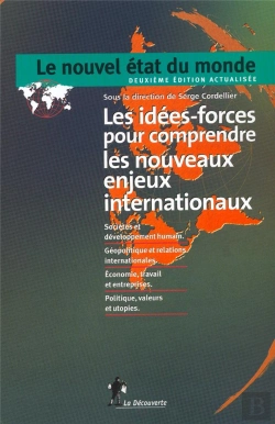 Bertrand.pt - Le Nouvel Etat Du Monde ; Les Idees-Forces Pour Comprendre Les Nouveaux Enjeux Internationaux ; Edition 2002