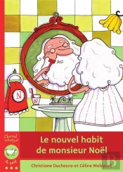Le Nouvel Habit De Monsieur Noël
