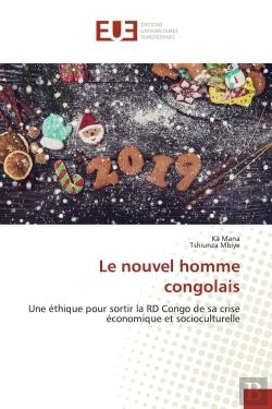 Bertrand.pt - Le Nouvel Homme Congolais - Une Ethique Pour Sortir La Rd Congo De Sa Crise Economique Et Sociocultu