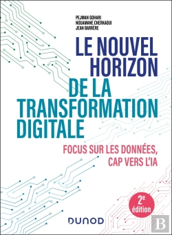 Bertrand.pt - Le Nouvel Horizon De La Transformation Digitale : Focus Sur Les Données, Cap Vers L'Ia (2e Édition)
