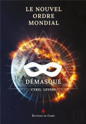 Le Nouvel Ordre Mondial Demasqué