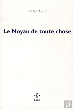 Bertrand.pt - Le Noyau De Toute Chose