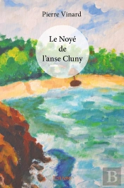 Le Noyé De L'Anse Cluny